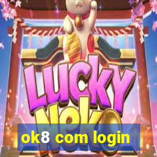 ok8 com login